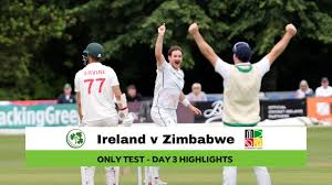 Zimbabwe vs Ireland Test Day 3 Highlights 08-02-2025